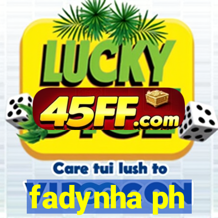 fadynha ph
